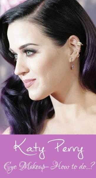 Katy Perry Eye Makeup – How to do
