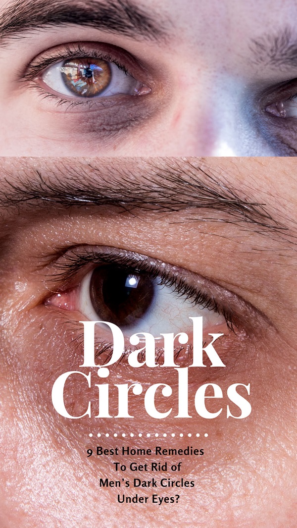 How To Get Rid Of Men’s Dark Circles Under Eyes