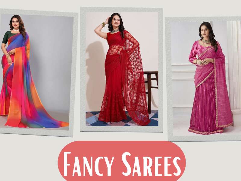15 Elegant Designs Of Fancy Sarees And Its Styling Tips