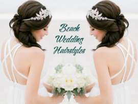 9 Best and Beautiful Beach Wedding Hairstyles