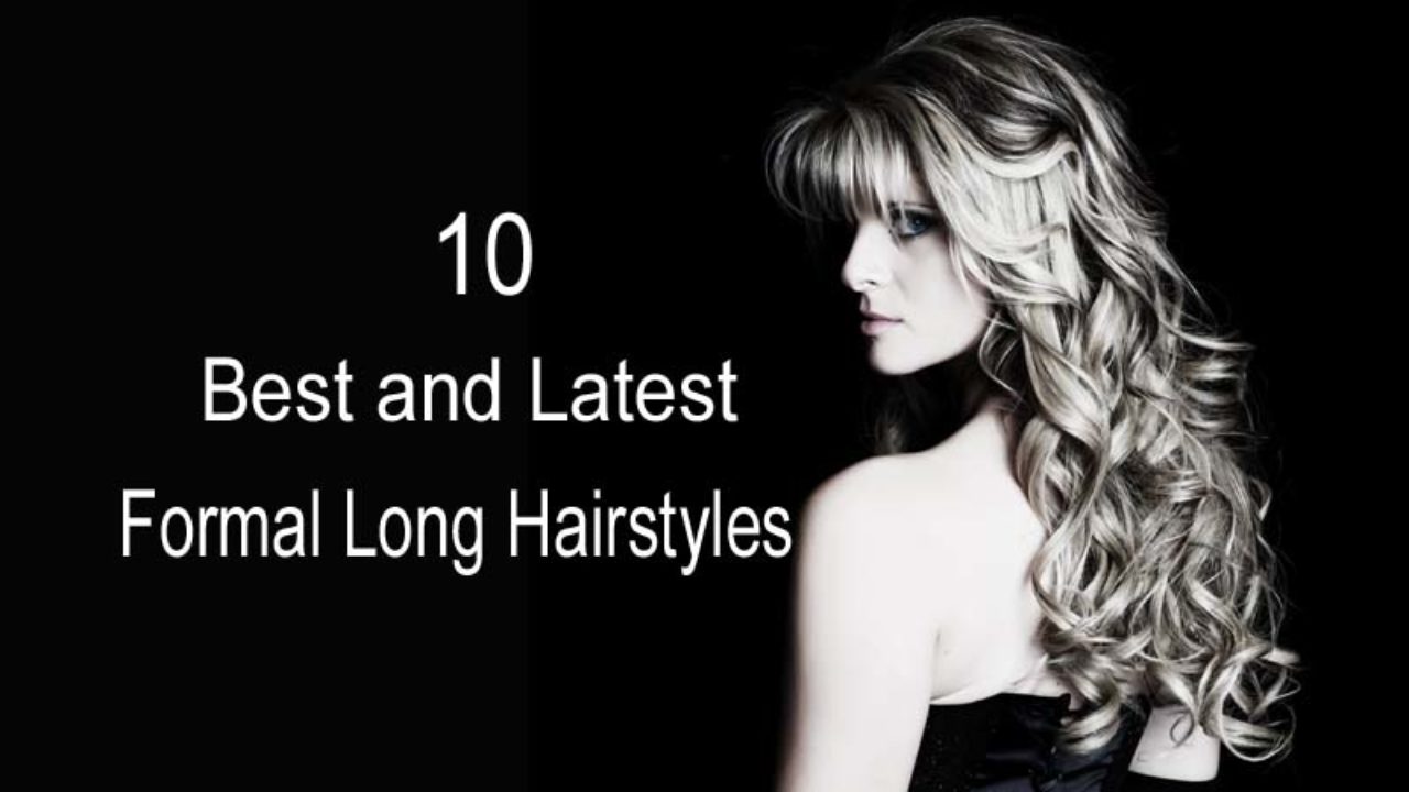 10 Stunning Formal Hairstyles For Long Hair In 2020 Styles