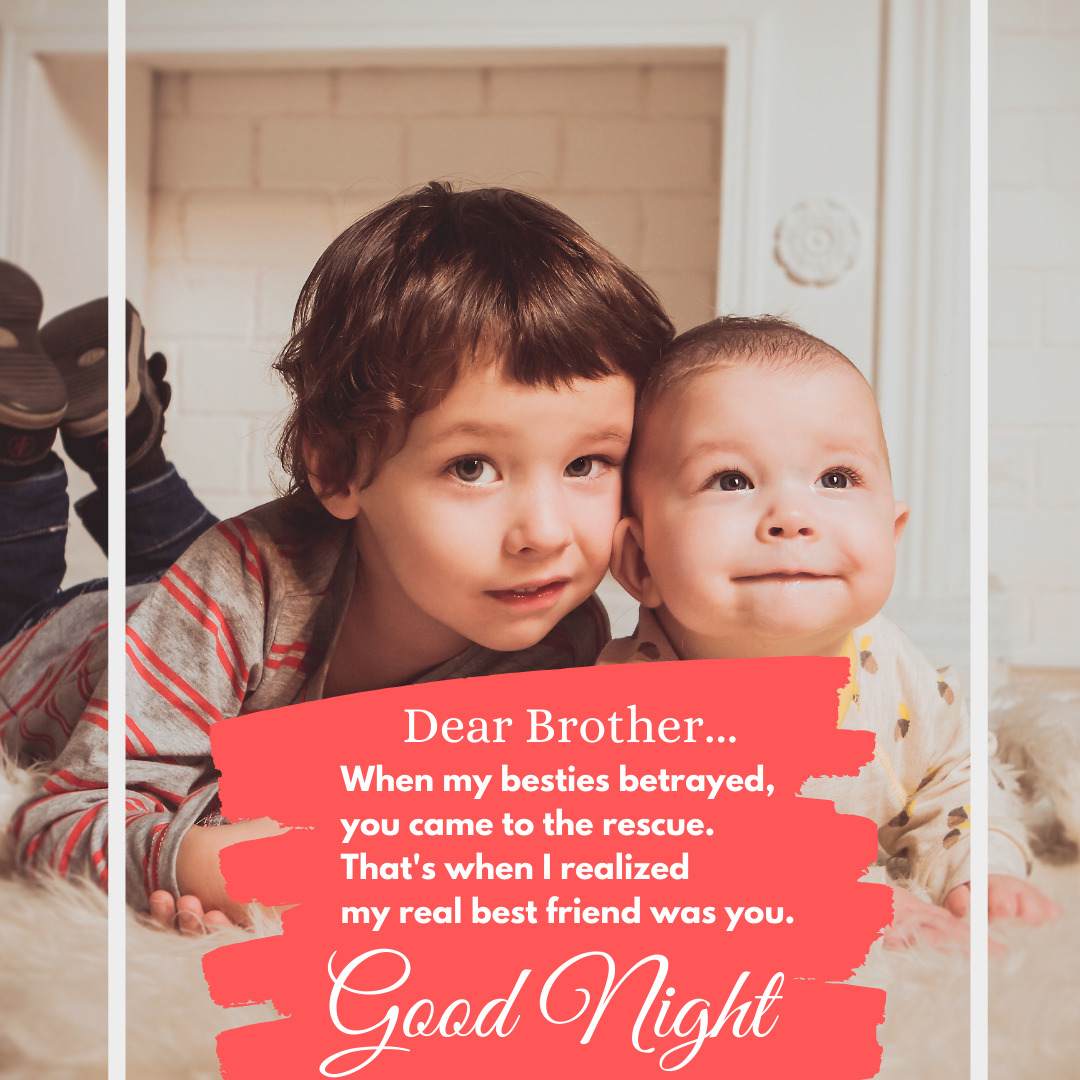 Brother Good Night Images