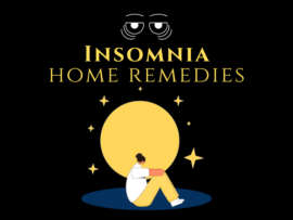 Insomnia: 5 Best Indian Home Remedies to Sleep Well at Night