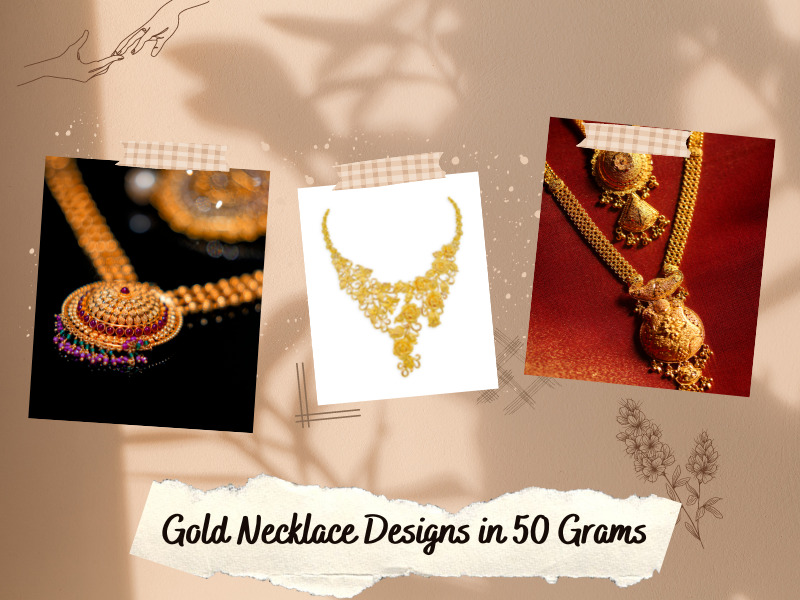 9 Latest Collection Of 50 Grams Gold Necklace Designs