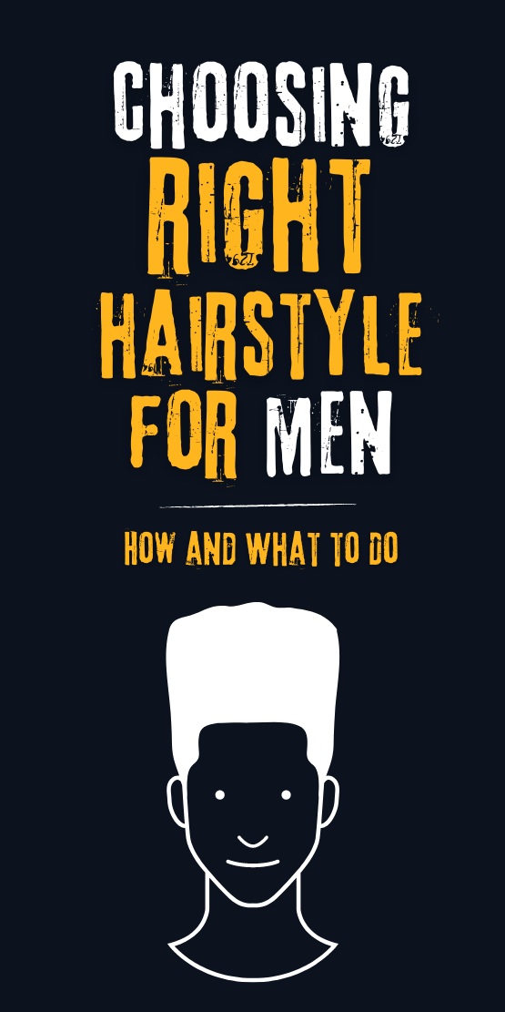 Choosing The Right Hairstyle For Men