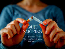 How to Quit Smoking Easily with Natural Methods (Top 12)