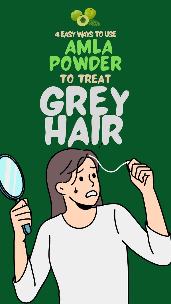 How To Use Amla Powder To Treat Grey Hair At Home