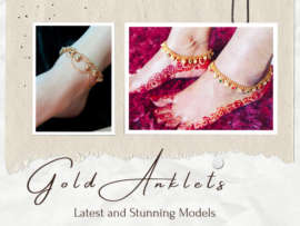 25 Latest Gold Anklet Designs for Women with Alluring Look
