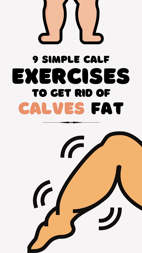 Calf Exercises To Get Rid Of Calves Fat