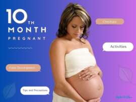 10th Month of Pregnancy: Symptoms and Fetal Development