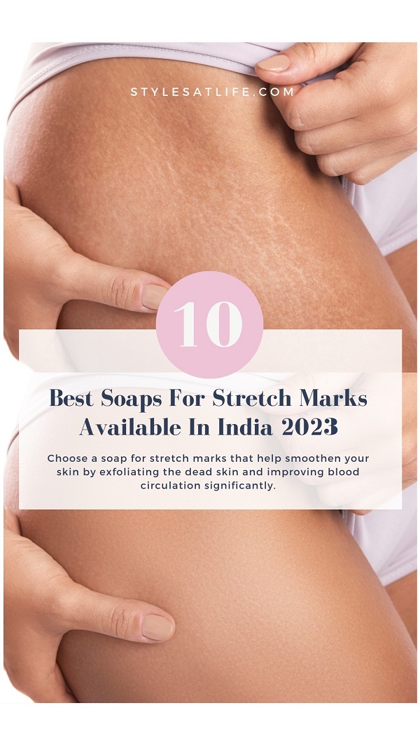 Best Soaps For Stretch Marks