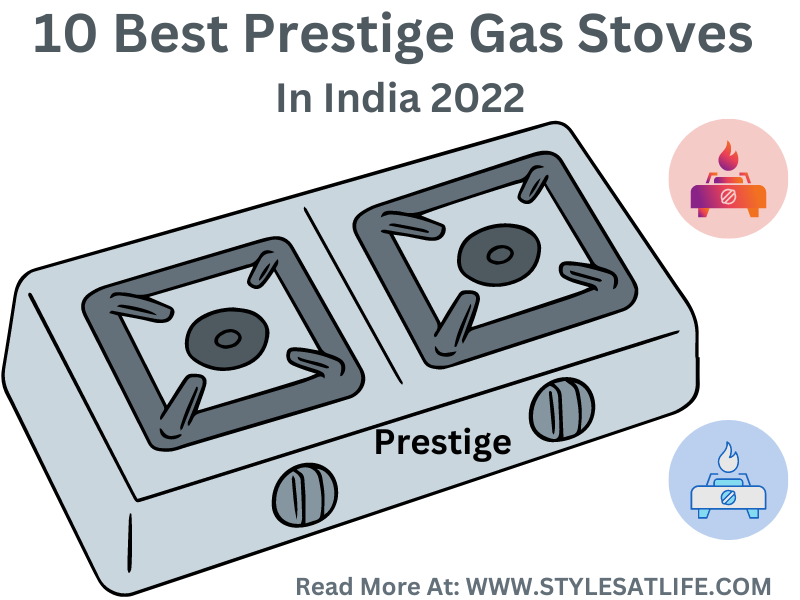 Latest and Best Prestige Gas Stoves In India 2023