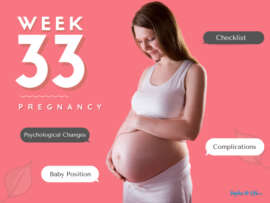 33 Weeks Of Pregnancy: Symptoms and Body Changes