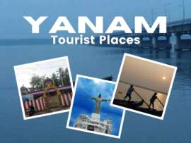 యానాం: 10 Must Visit Yanam Tourist Places (River, Hotels)