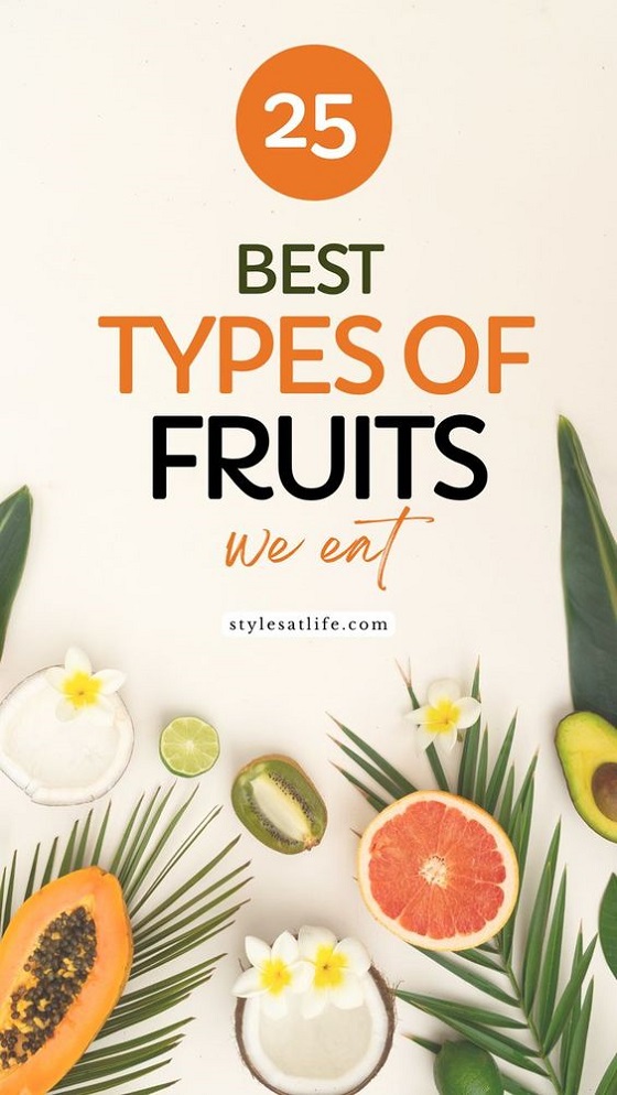 25 Types Of Fruits With Pictures And Names