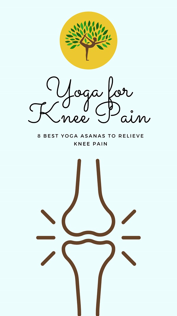 Best Yoga Asanas For Knee Pain Relief