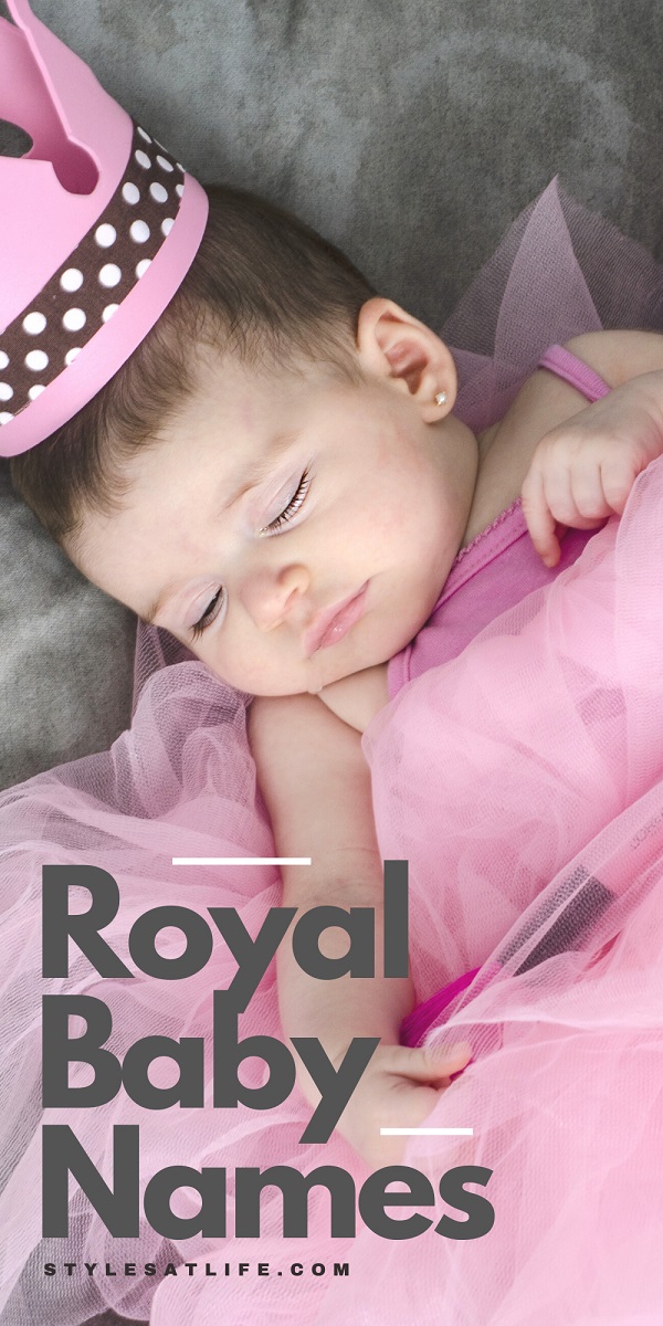 Best Royal Names For Baby Girls And Boys With Meanings