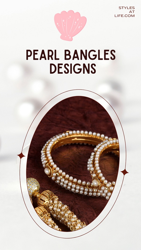 Pearl Bangles Designs