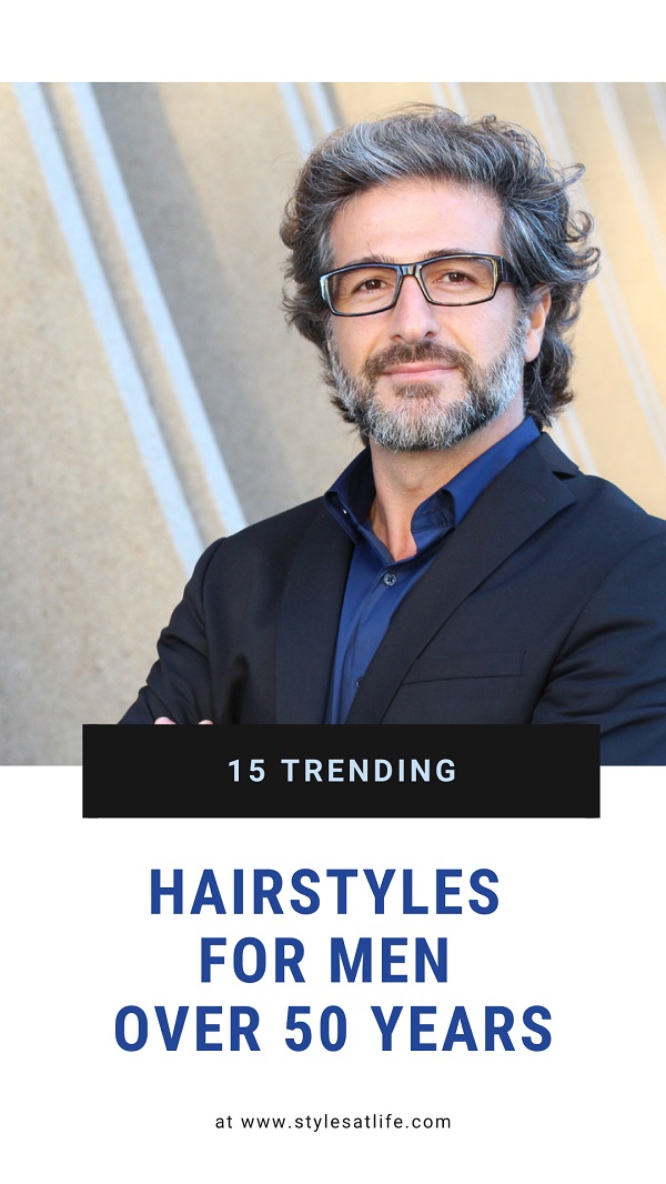 Best Hairstyles For 50 Year Old Male
