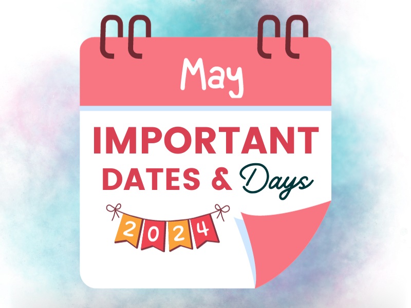 Imp And Special Days In May 2024