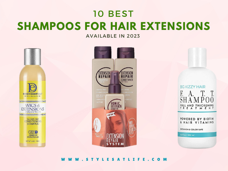 Shampoos For Hair Extensions