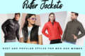 20 Latest Styles of Puffer Jackets for Men & Women in Trend