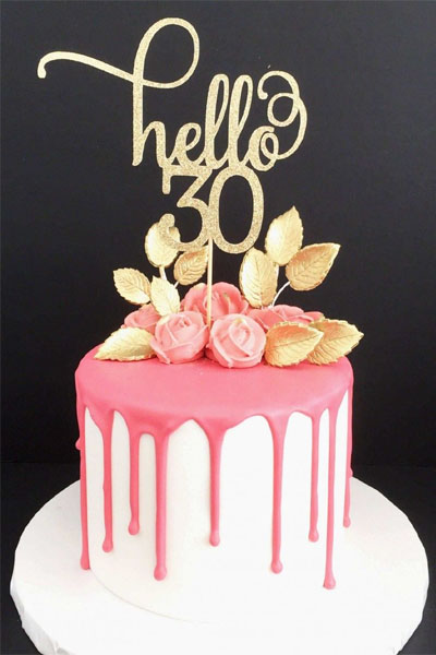 Tempting Drip Cake For 30th Birthday